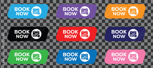 Colorful Book Now Button Collection With Calendar And Check Mark Icon For Website App Booking Interface Design vector