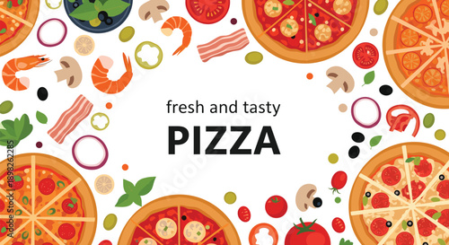 Pizza banner or background template with a border of delicious fresh pizzas and ingredients with space for text in the center.