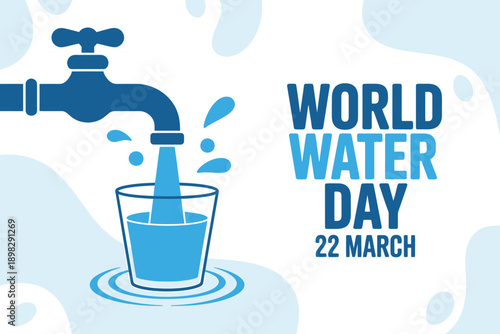World Water Day poster with faucet pouring water into glass on white background