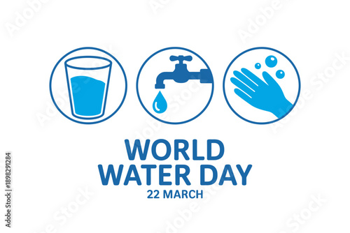 World Water Day awareness campaign symbols and date  March twenty second