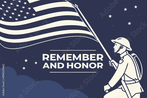 Soldier holding American flag remembering and honoring heroes.