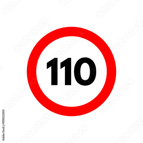 Speed limit 110 icon. Traffic road sign symbol. Red circle one hundred ten kilometers per hour. Vector illustration isolated on white background.