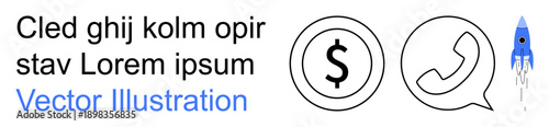 Business communication, financial services, startup growth, technology, innovation, digital platforms. Dollar symbol, phone icon and a rocket illustration. Financial services and business
