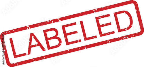 A vivid red grunge rubber stamp clearly showing the word LABELED on a clean isolated white surface