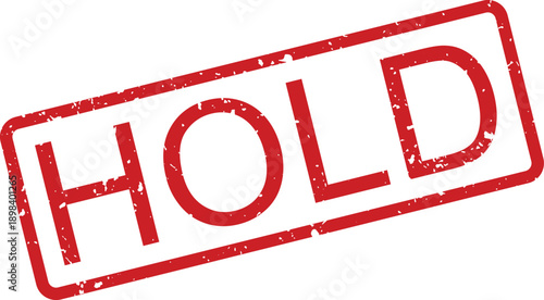 Grungy red rectangular rubber stamp showing the word HOLD on a clean white background