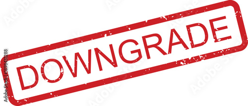The red word DOWNGRADE appears on a grungy rectangular stamp isolated against a crisp white background