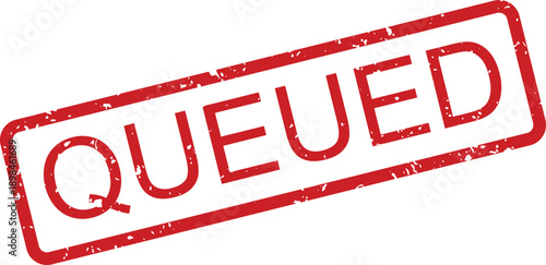 This striking red grunge rubber stamp prominently features the word QUEUED within its characteristic rectangular border