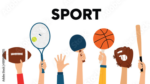 Collection of diverse hands holding different sports equipment like a football, tennis racket, basketball, and baseball bat under the word sport.