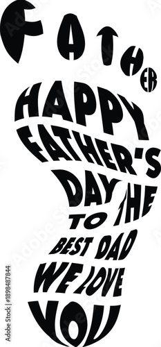 Happy Father's Day Footprint Typography Illustration For Dad