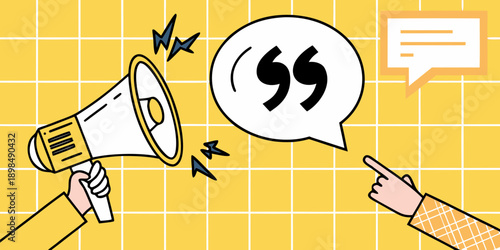Illustrative scene of a hand holding a megaphone alongside a speech bubble with quotation marks, symbolizing important announcements and direct communication
