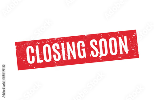 Distressed bold red closing soon rubber stamp for urgent marketing promotions and seasonal clearance sales