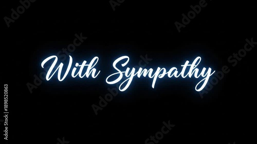 Glowing With Sympathy text on black background for condolence message card