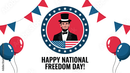 Happy national freedom day illustration with patriotic decoration, balloons bunting and liberty theme, american independence celebration design