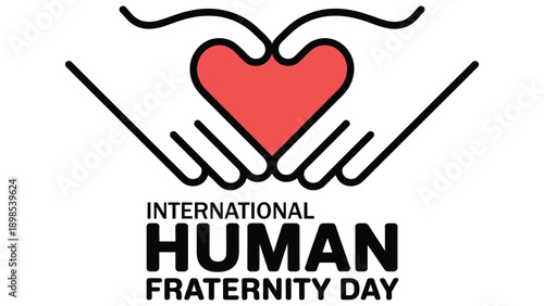 International human fraternity day illustration with hands holding heart symbol, global unity peace harmony and brotherhood awareness design