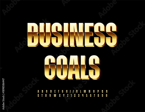 Vector Modern concept Business Goals. Trendy Gold 3D Font. Modern Premium  Alphabet Letters and Numbers set.