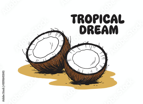 Tropical Dream text design with vintage-style hand drawn coconut illustration. Summer vacation, beach food, retro art print.