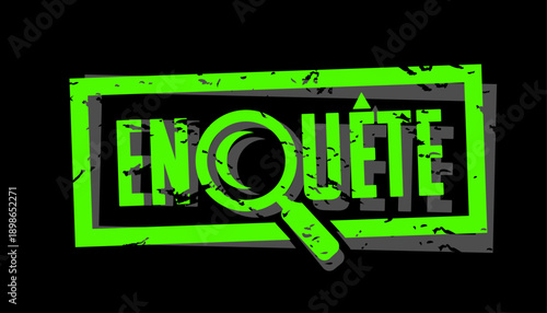 Enquête