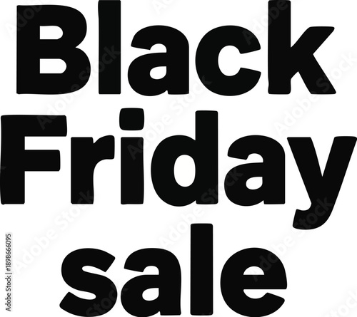 Black Friday sale poster displayed prominently with bold text in a commercial setting