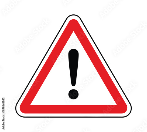 A classic warning sign with a red border and a black exclamation mark on a white background.