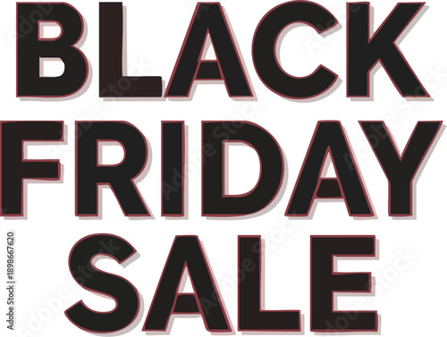 Bold text advertisement for Black Friday sale event with promotional graphic design