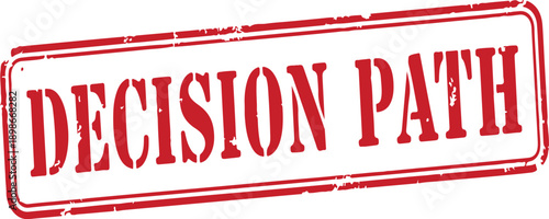 Red grungy rubber stamp with decision path text on transparent background