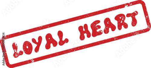 Loyal Heart message in a bold red textured rubber stamp on clean white backdrop