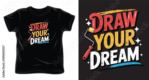 Draw your dream creative t-shirt design featuring bold block letters and painter roller icon for artists
