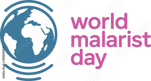 World malaria day logo with globe and text