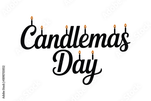 Black cursive text Candlemas Day with lit candles on white background handwritten style black text cursive font