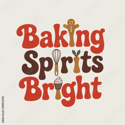 Baking spirits bright with festive holiday baking supplies and ingredients isolated on white background, Vector, illustration
