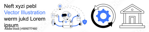 Automation, artificial intelligence, banking, cybersecurity, innovation, technology. Robot interacting with digital tools, gear and refresh arrow institution icon. Artificial intelligence