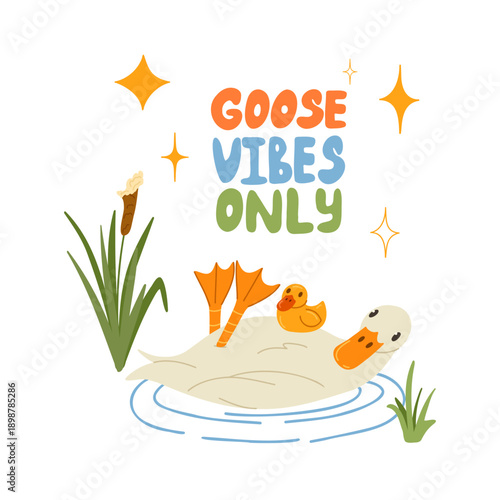 Goose vibes only, silly goose in the water with reed. Card with funny meme quote phrase. Vector cartoon Illustration with playful character for typography T-shirt design, social media, sticker