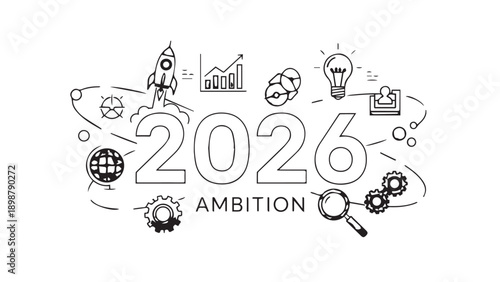 Doodle style illustration of 2026 ambition featuring rockets, gears, lightbulbs, and a globe symbolizing innovation and progress.