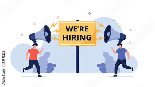 Pair of men holding large megaphones next to a we are hiring sign to represent active recruitment and talent acquisition in the company.