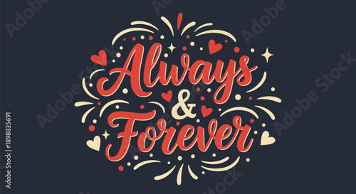 Always and forever decorative text design