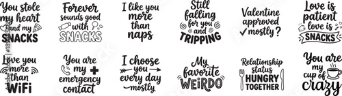 Funny Snack Love Quotes Relationship Typography Collection SVG Bundle