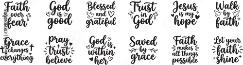 Faith and Grace Christian Inspirational Hand Lettered Quotes SVG Bundle Design Set