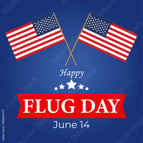 Happy Flag Day June 14 USA Celebration Design with American Flags and Patriotic Banner