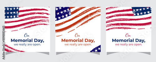 Memorial Day Open Sign Templates Patriotic USA Flag Social Media Post for Business.