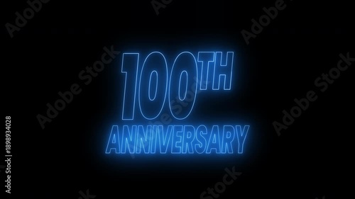 100th anniversary text animation with glowing blue neon on a black background. 4k animated typography Suitable for party invitations, event videos, and milestone announcements.