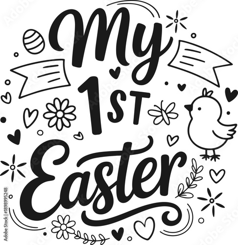 My 1st Easter; My First Easter; Spring Lettering SVG Design with a Transparent Background; For kids and babies