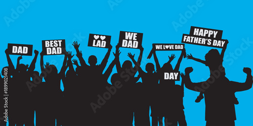 Crowd celebrating Father's Day with signs saying 'Dad', 'Best Dad', 'We Dad', 'We Love Dad', and 'Happy Father's Day'.