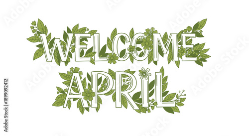 April Welcome Lettering with Green Leaves.