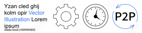 Technology, time management, process efficiency, P2P transactions, industrial design, workflow systems. A gear, clock and circular P2P arrows in minimal style. Technology and time management