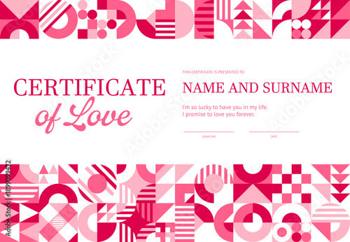 Valentine day certificate with geometric pattern and abstract shapes, vector template. Certificate of love or wedding marriage diploma for bride and bridegroom with pink and red geometric pattern
