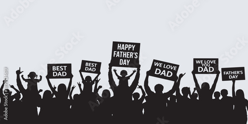 Silhouette crowd celebrating Father's Day with signs saying Happy Father's Day, Best Dad, and We Love Dad.