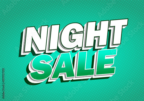 Bold pop art style banner with 3d text night sale on green halftone background, retro comic typography and drop shadows, promotional discount advertising design.