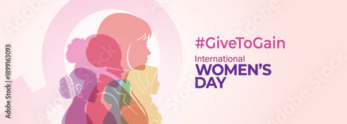 International Women's Day concept background. #GiveToGain Women Equality Day Concept.