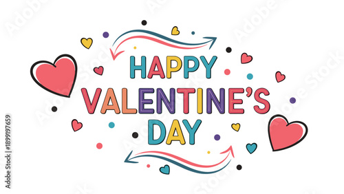 Happy valentines day greeting with colorful bubbly text surrounded by hearts stars and curved arrows on a clean white background.