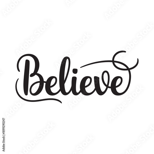 Elegant calligraphy design featuring the word believe in black cursive script
